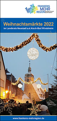 Weihnachtsmärkte in Frankens Mehrregion